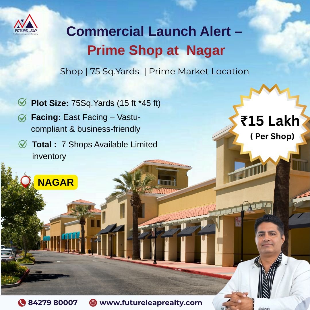 75 Sq.Yards Commercial Shop in Nagar  East Facing
