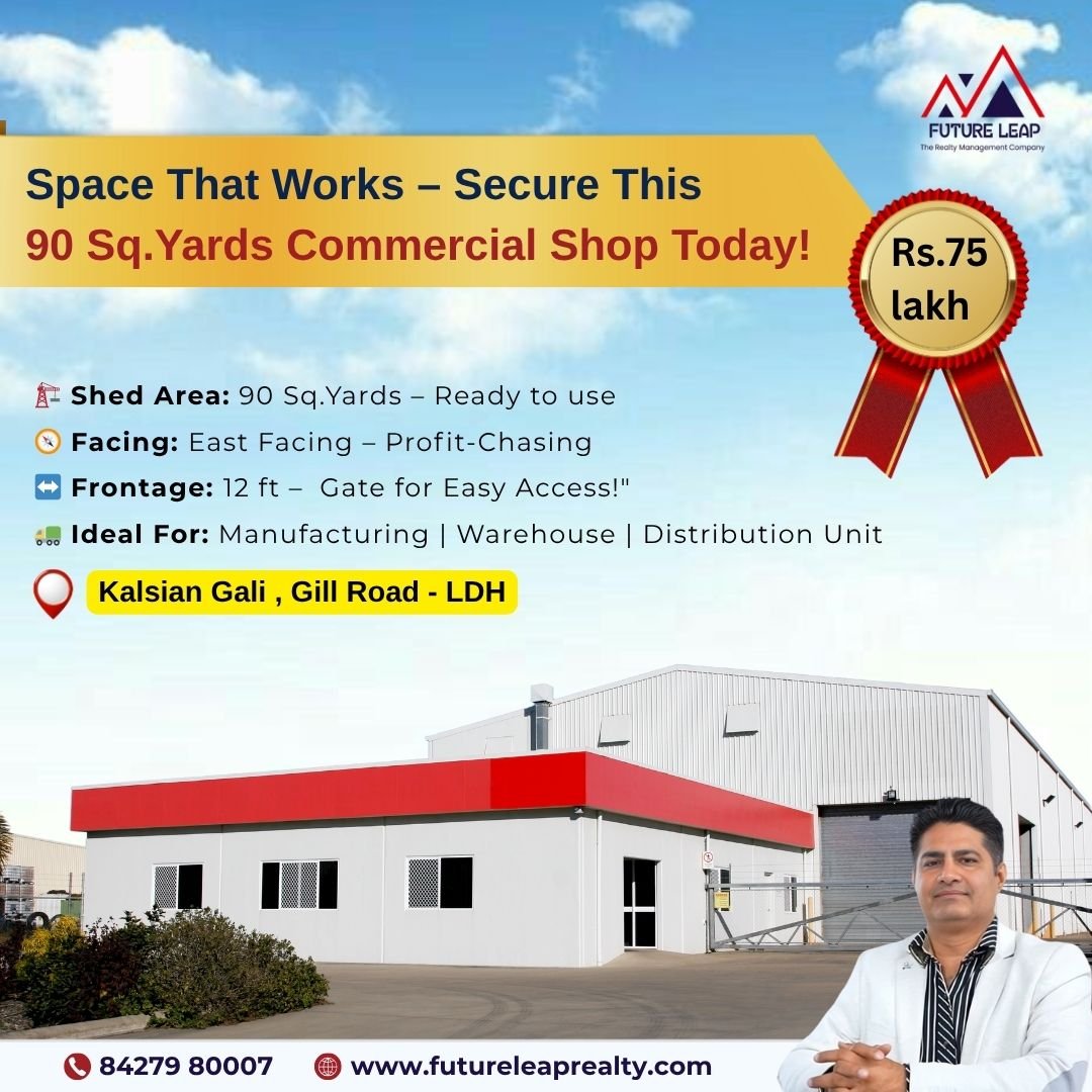 90 Sq.Yard Commercial Shed  in Kalsian Gali Gill Road