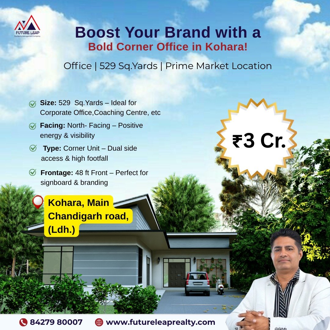 529 Sq.Yards North Facing Corner Office on Main Chandigarh Road